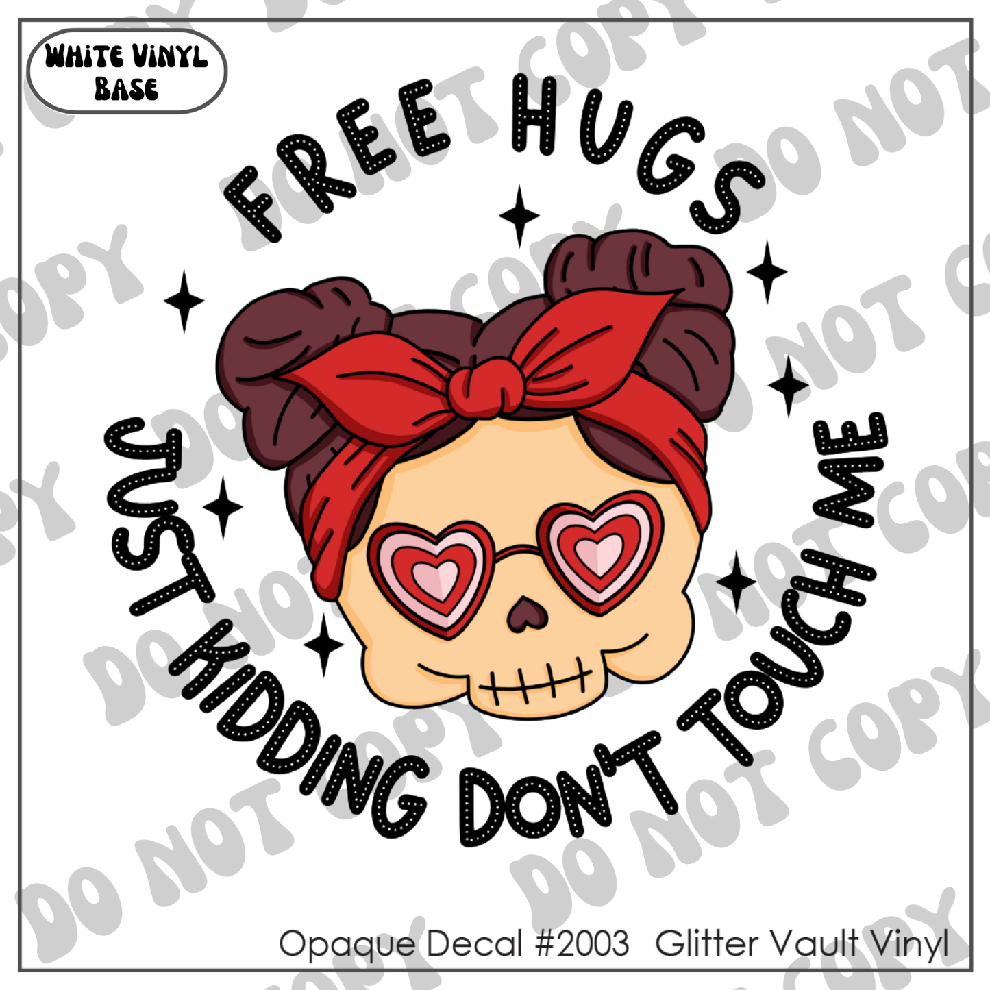 D# 2003 - Free Hugs - Opaque Decal