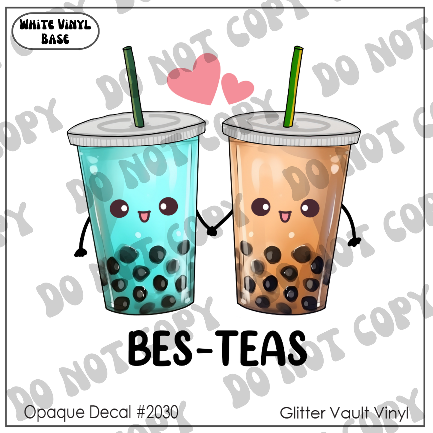 D# 2030 - Bes Teas - Opaque Decal