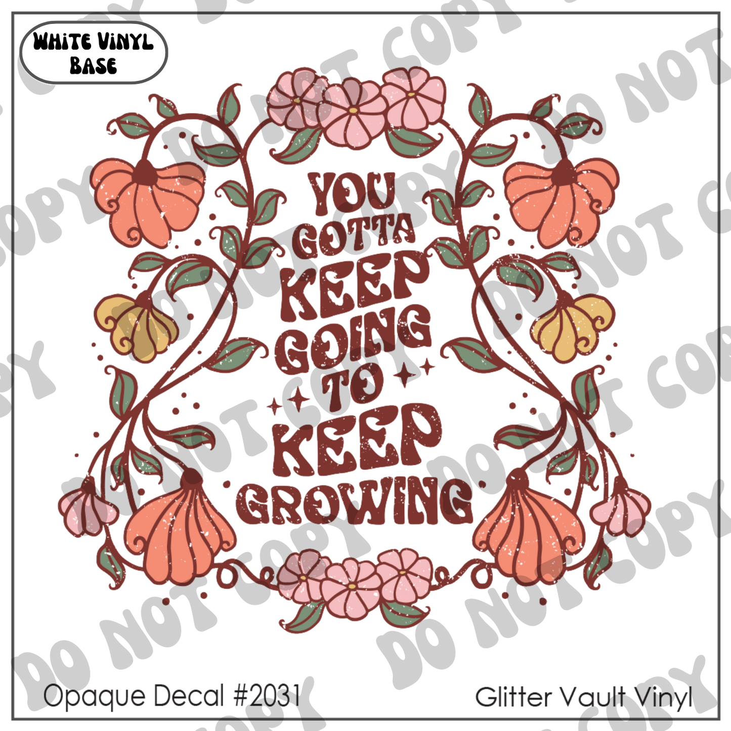 D# 2031 - Gotta Keep Going - Opaque Decal
