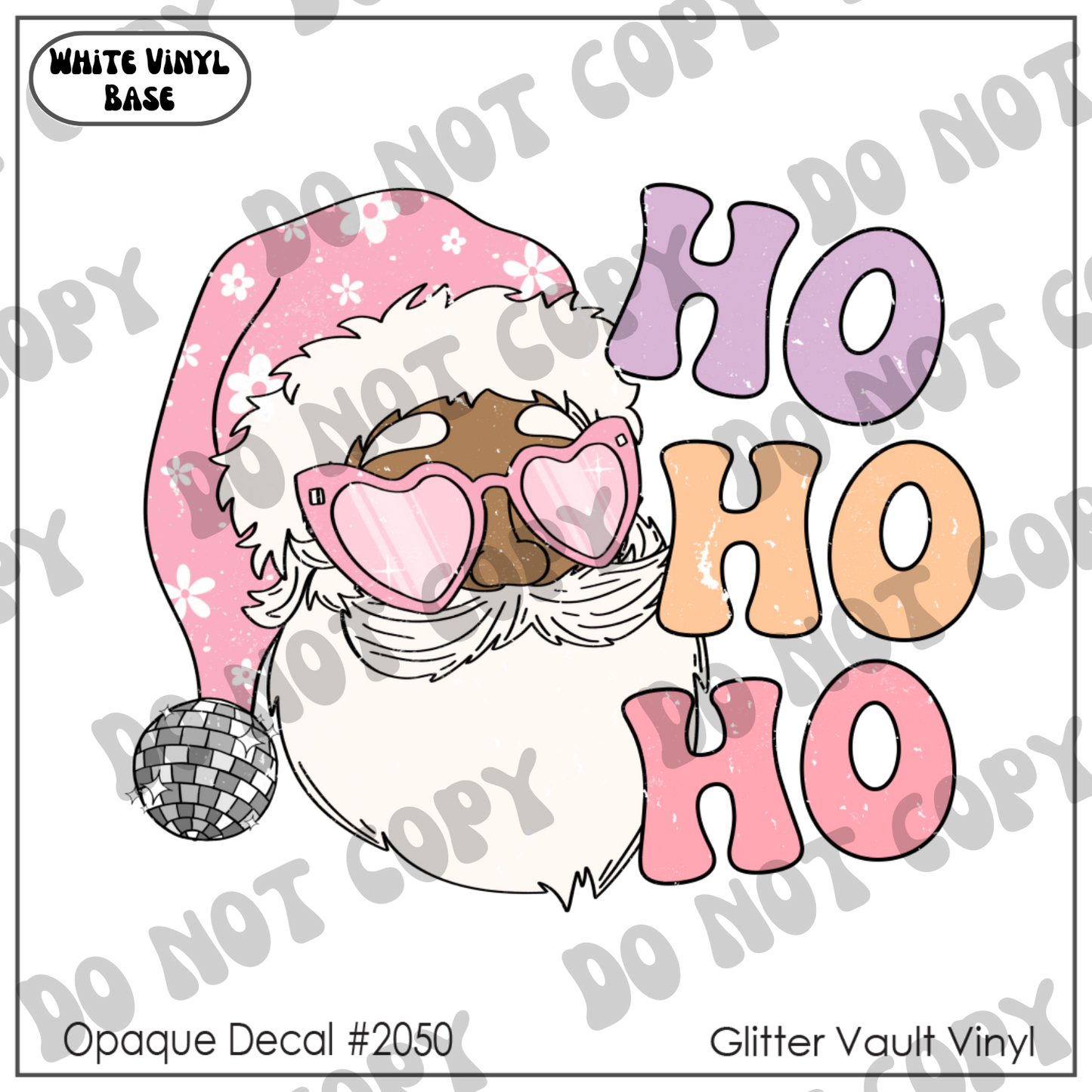 D# 2050 - Ho Ho Ho - Grunge - Opaque Decal