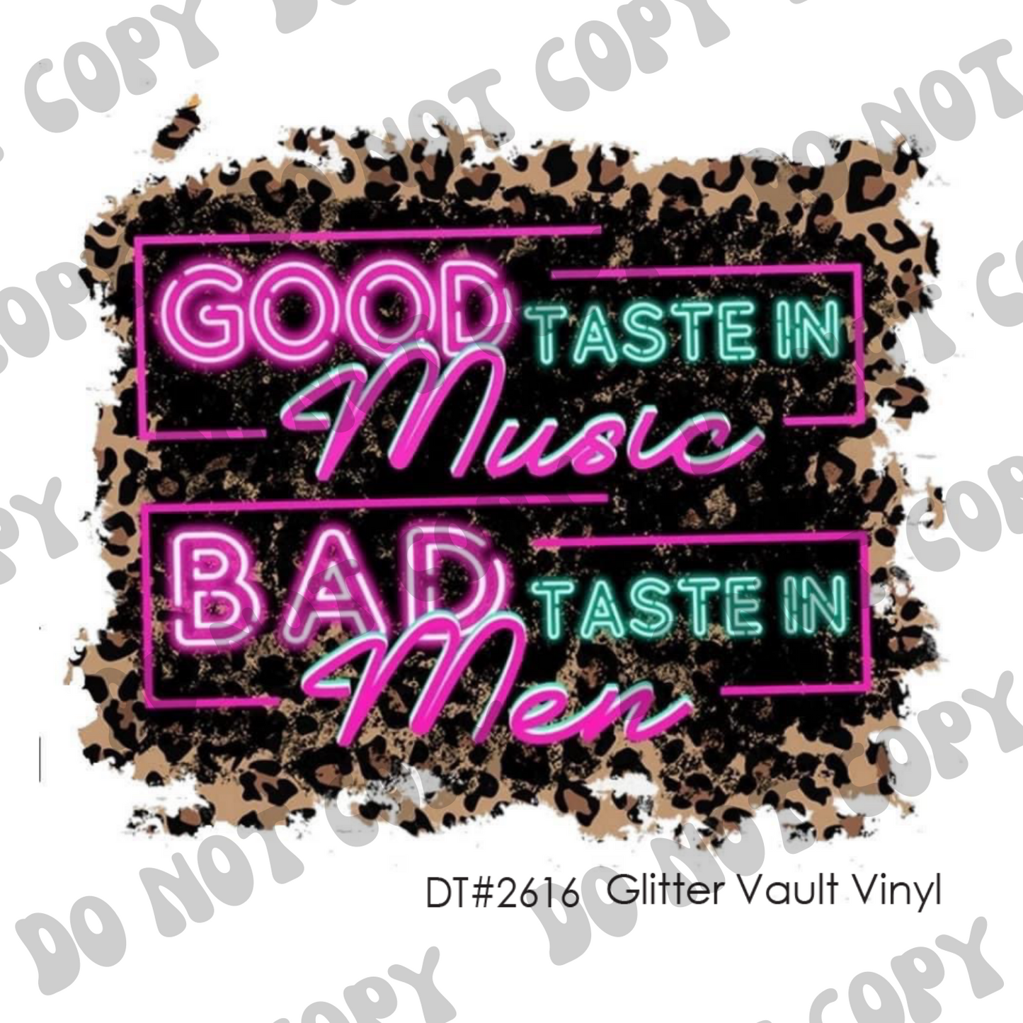 DT# 2616 - Good Taste In Music - Transparent Decal