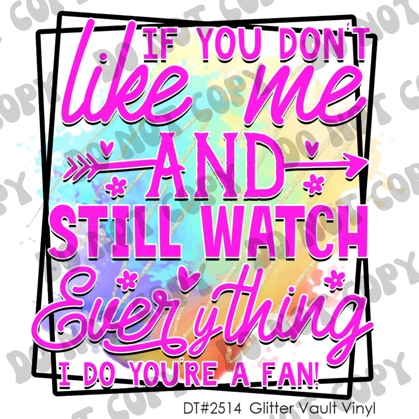 DT# 2514 - You're A Fan - Transparent Decal