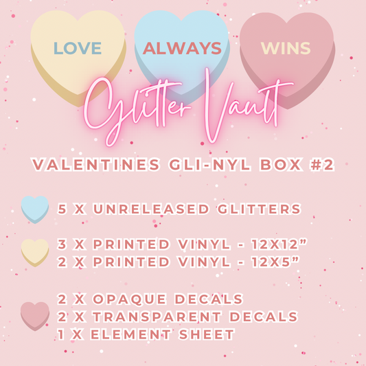 Valentines Gli-nyl Box #2