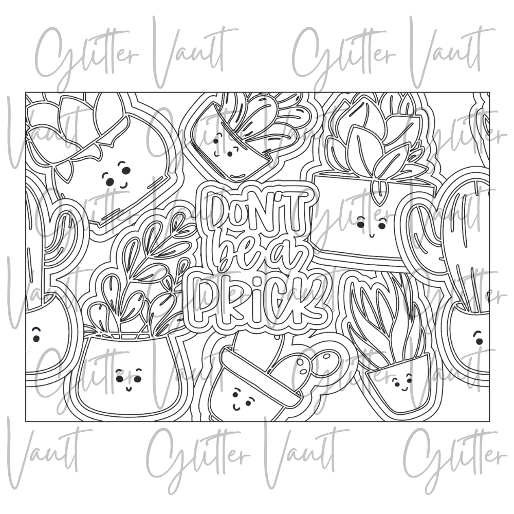 Don't Be A Prick - Tumbler Burst Template