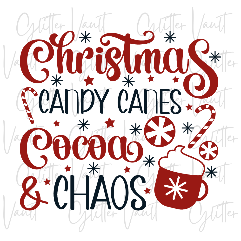 Christmas, Candy Canes, Cocoa & Chaos - Digital Download