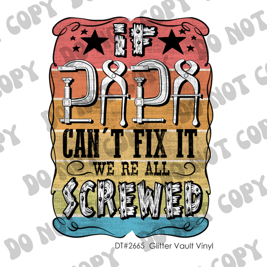 DT# 2665 - If Papa Can't Fix It - Transparent Decal