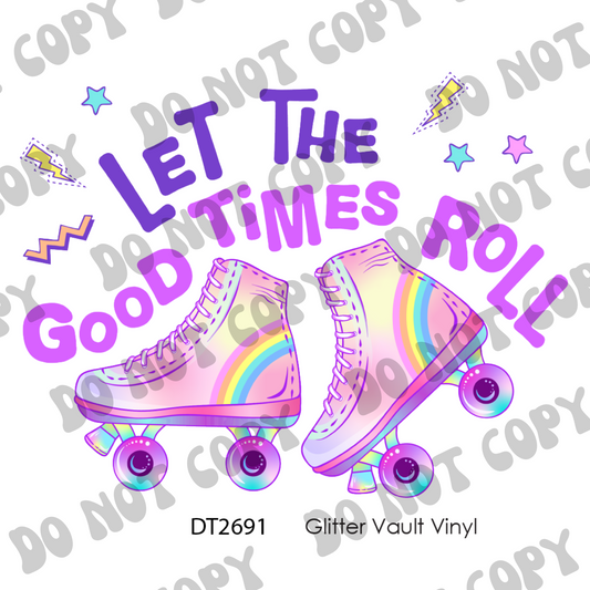 DT# 2691 - Let The Good Times Roll - Transparent Decal