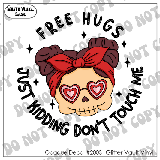 D# 2003 - Free Hugs - Opaque Decal