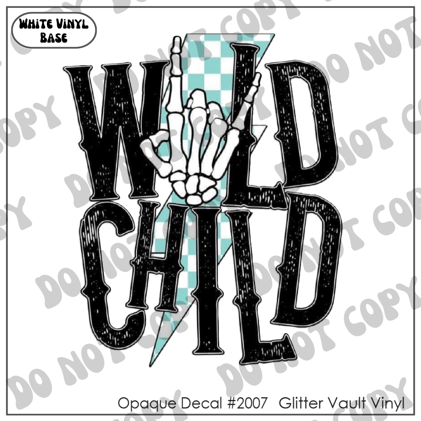 D# 2007 - Wild Child - Opaque Decal