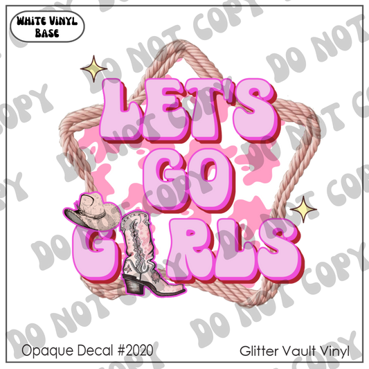 D# 2020 - Let's Go Girls - Opaque Decal