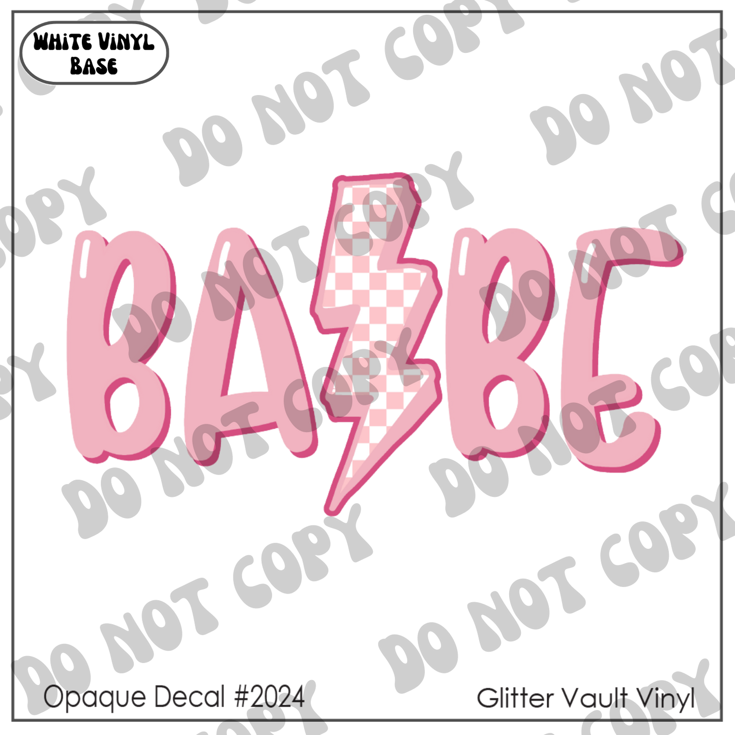 D# 2024 - Babe - Opaque Decal