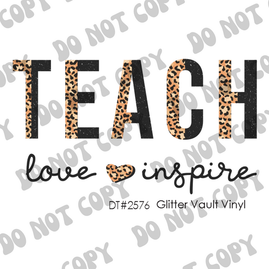 DT# 2576 - Teach Love Inspire - Transparent Decal
