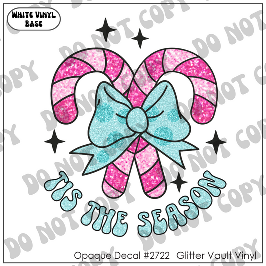 D# 2722 - Tis The Season - Opaque Decal