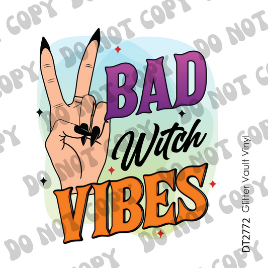 DT# 2772 - Bad Witch Vibes - Transparent Decal