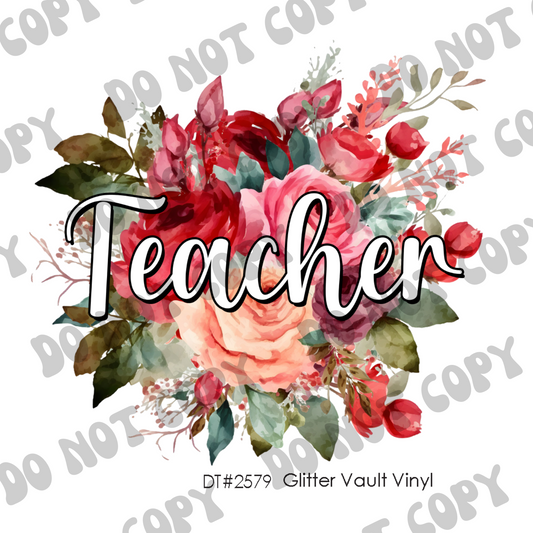 DT# 2579 - Floral Teacher - Transparent Decal