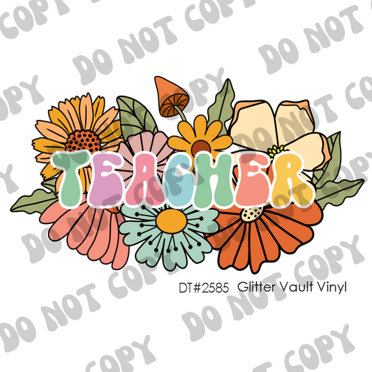 DT# 2585 - Floral Teacher - Transparent Decal