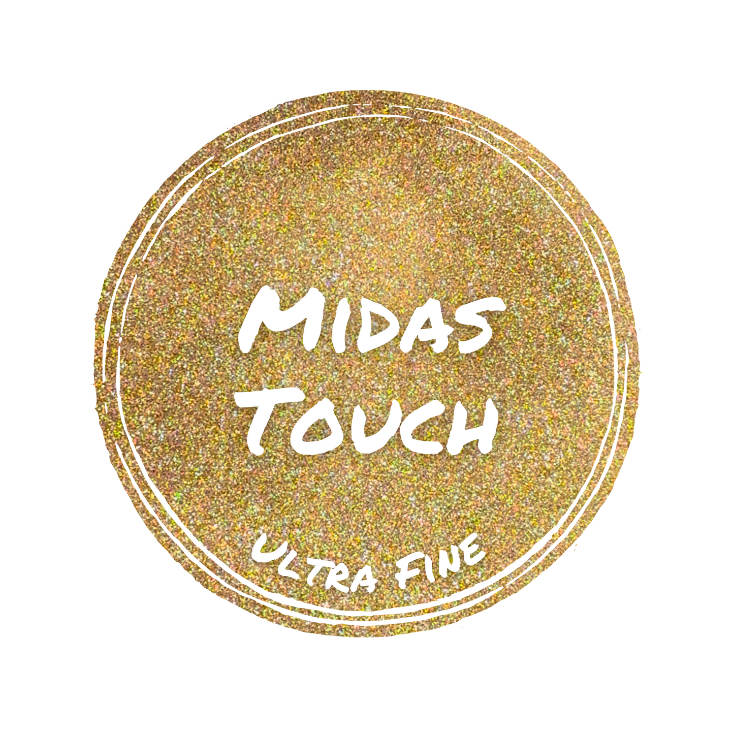 Midas Touch- Ultra Fine