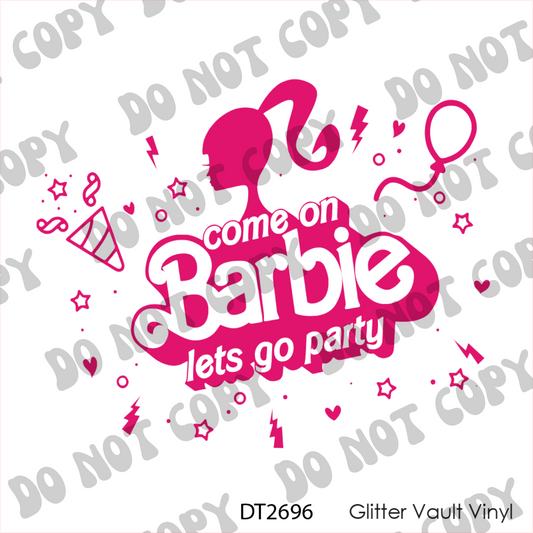 DT# 2696 - Lets go Party - Transparent Decal