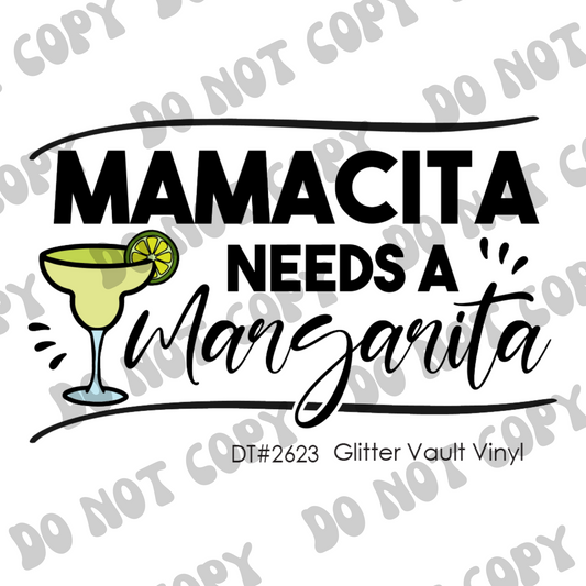 DT# 2623 - Mamacita Needs A Margarita - Transparent Decal