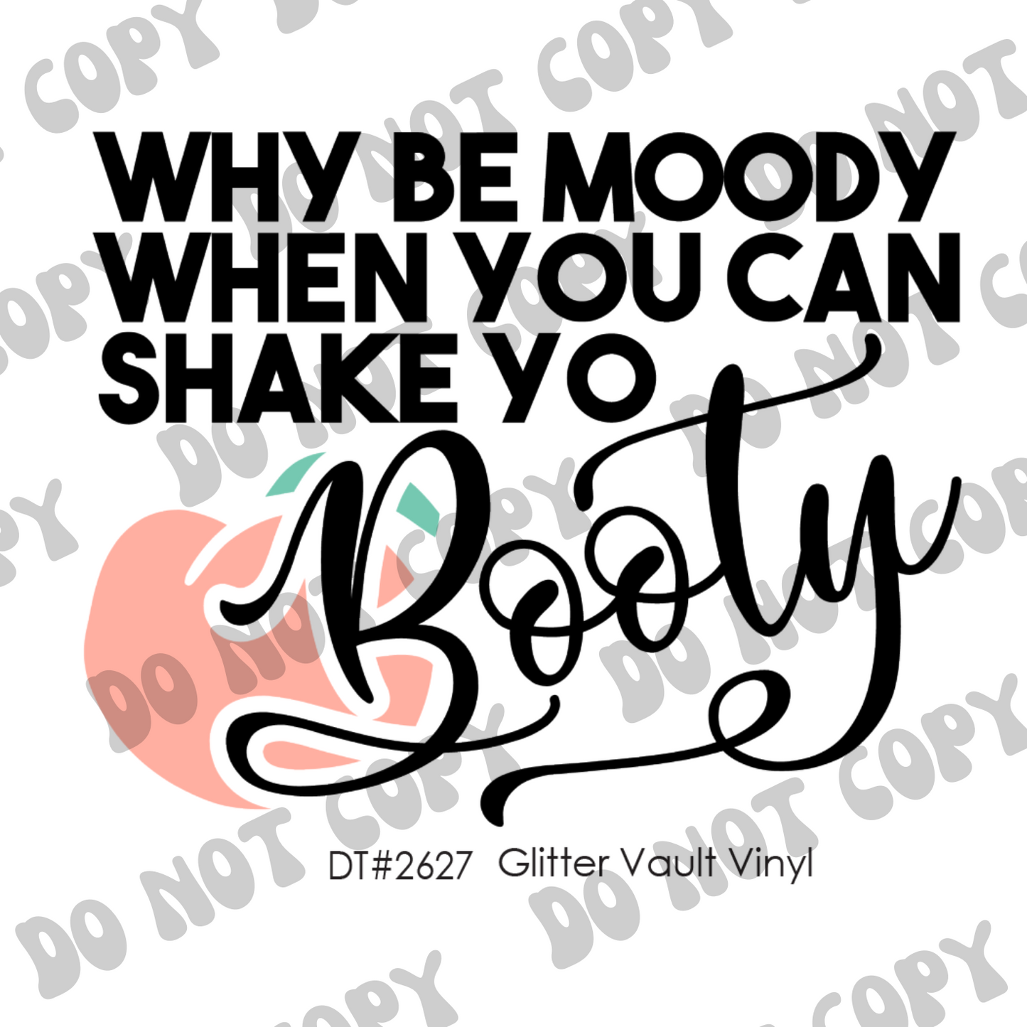 DT# 2627 - Shake Yo Booty - Transparent Decal