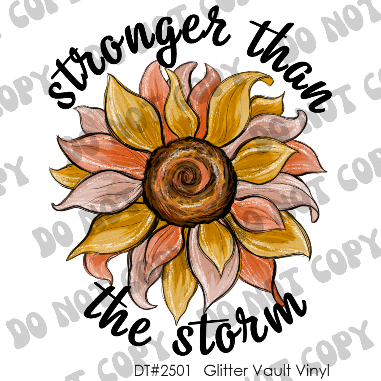 DT# 2501 - Stronger Than The Storm - Transparent Decal