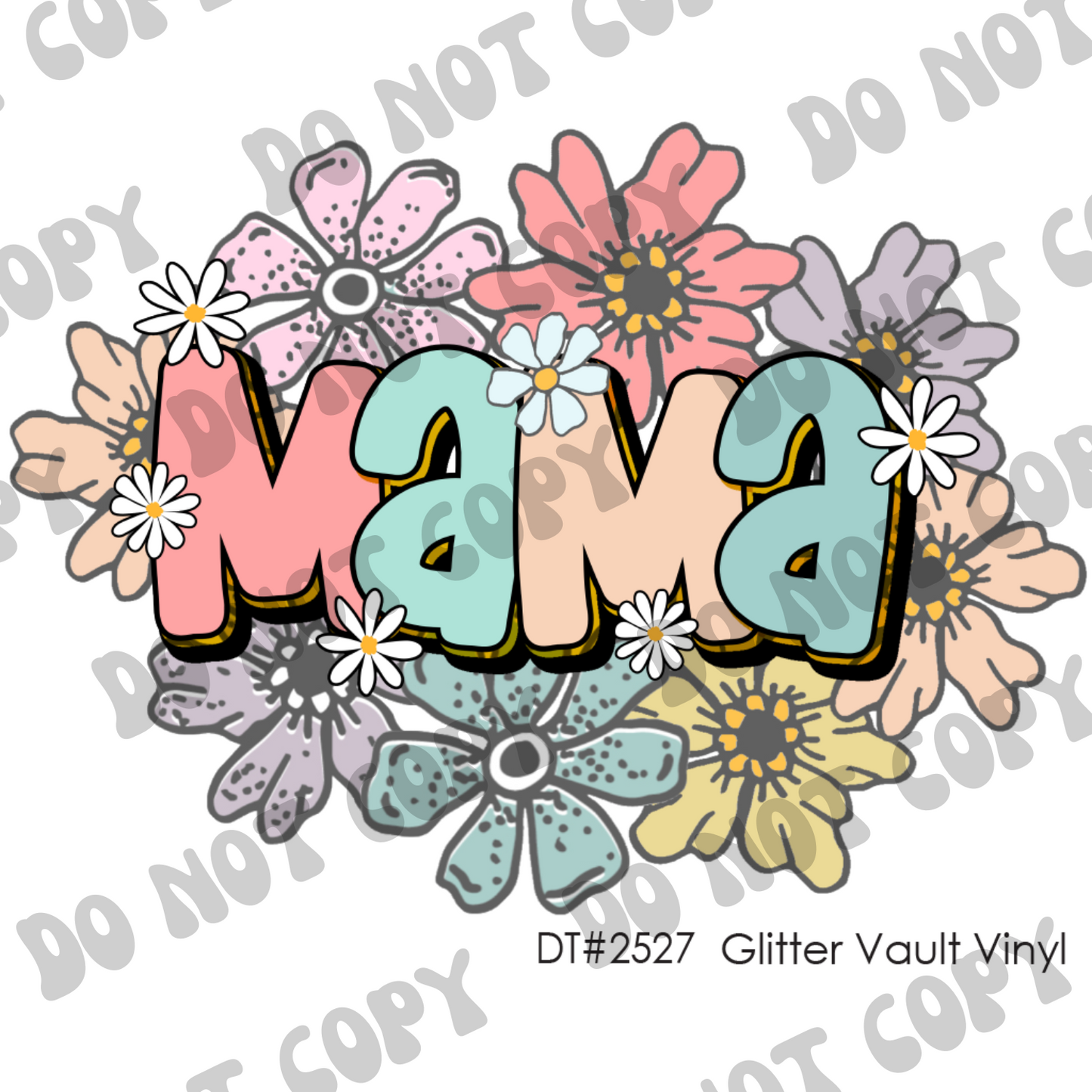 DT# 2527 - Floral Mama - Transparent Decal