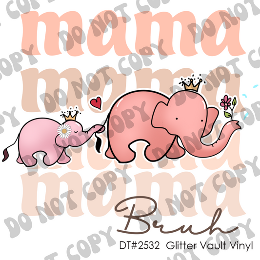 DT# 2532 - Mama Bruh - Transparent Decal