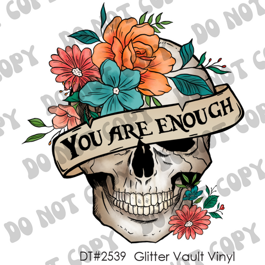 DT# 2539 - You Are Enough - Transparent Decal