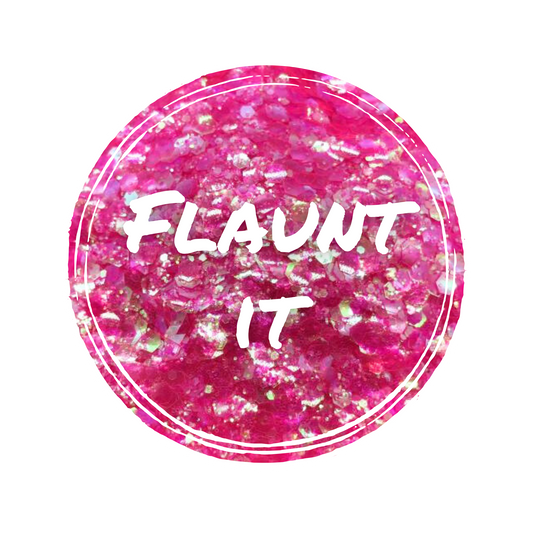 Flaunt It