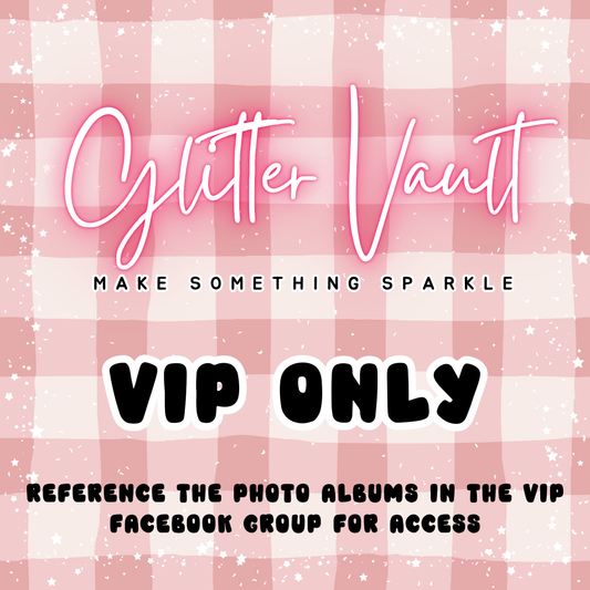 Vip Print Shop VIP Vinyl Prints – Glitter Vault