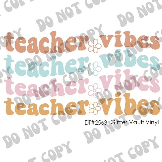 DT# 2563 - Teacher Vibes - Transparent Decal